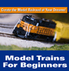 model trains for beginners Modelling resource